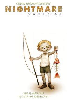 Nightmare Magazine Issue 6 Nightmare Magazine Issue 6