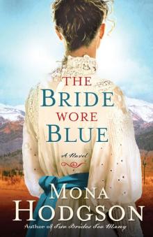 The Bride Wore Blue The Bride Wore Blue