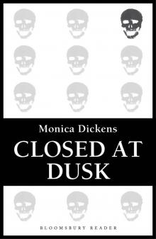 Closed at Dusk Closed at Dusk