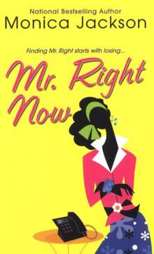 Mr. Right Now Mr. Right Now