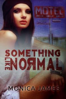Something Like Normal