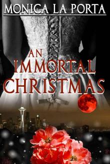 An Immortal Christmas An Immortal Christmas