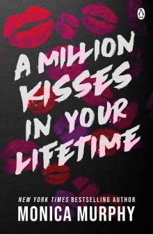 A Million Kisses In Your Lifetime A Million Kisses In Your Lifetime