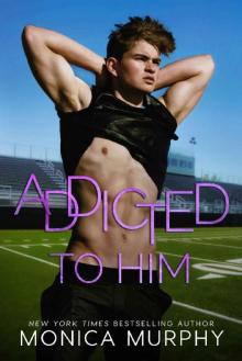 Addicted To Him Addicted To Him