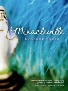 Miracleville Miracleville