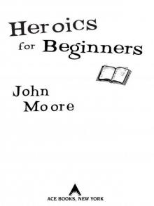 Heroics for Beginners