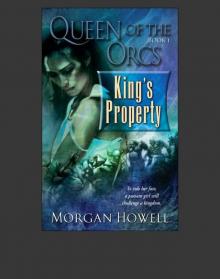 [Queen of Orcs 01] - King's Property