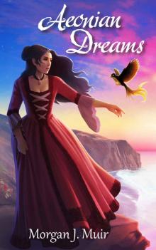 Aeonian Dreams (Zyanya Cycle Book 2) Aeonian Dreams (Zyanya Cycle Book 2)