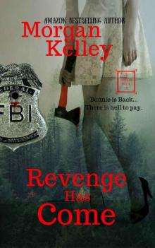 Revenge has Come (An FBI/Romance Thriller Book 19)