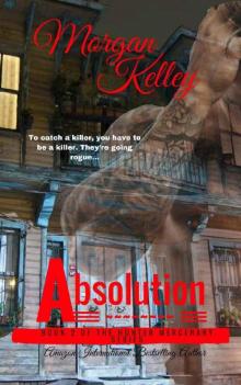 Absolution: The Hunter Mercenary Series (Book Two)