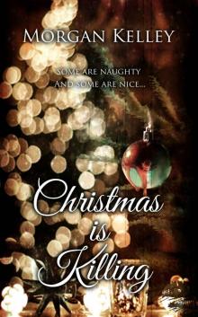 Christmas is Killing (A Croft & Croft Romance Adventure Book 3)