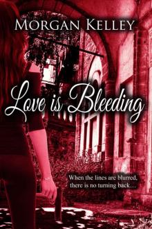 Love is Bleeding (A Croft & Croft Romance Adventure Book 4) Love is Bleeding (A Croft & Croft Romance Adventure Book 4)
