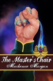The Master's Chair (The Chronicles of Terah) The Master's Chair (The Chronicles of Terah)