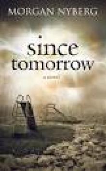 Since Tomorrow