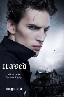 Craved (Book #2 of the Vampire Legacy)