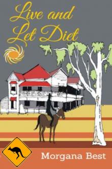 Live and Let Diet (Australian Amateur Sleuth Book 1)