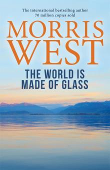 The World Is Made of Glass The World Is Made of Glass