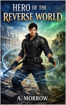Hero of the Reverse World