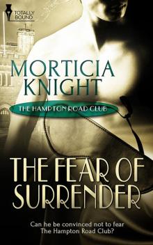 The Fear of Surrender The Fear of Surrender
