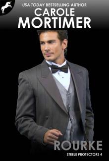 Rourke: Steele Protectors 4 Rourke: Steele Protectors 4