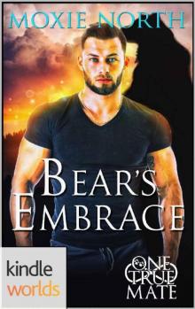 One True Mate: Bear's Embrace (Kindle Worlds Novella)