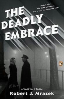 The Deadly Embrace The Deadly Embrace