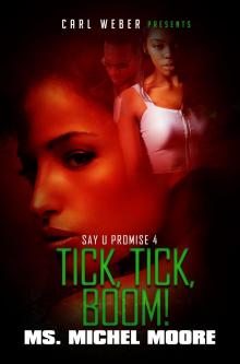 Tick, Tick, Boom! Tick, Tick, Boom!