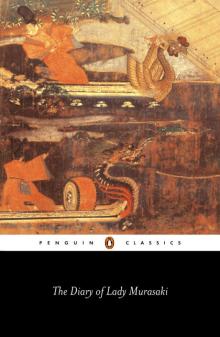 The Diary of Lady Murasaki The Diary of Lady Murasaki