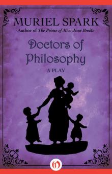 Doctors of Philosophy: A Play Doctors of Philosophy: A Play