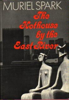 The Hothouse by the East River The Hothouse by the East River
