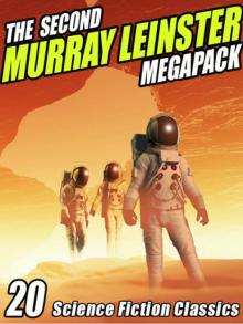 The Second Murray Leinster Megapack The Second Murray Leinster Megapack