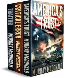 ALL ACTION THRILLER BOXSET: THREE MURRAY MCDONALD STANDALONE THRILLERS ALL ACTION THRILLER BOXSET: THREE MURRAY MCDONALD STANDALONE THRILLERS