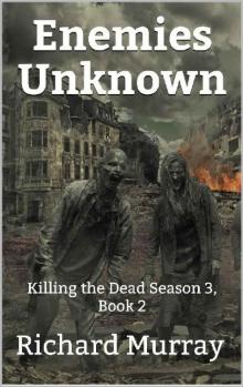Killing the Dead (Book 14): Enemies Unknown