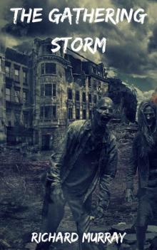 Killing The Dead (Book 15): The Gathering Storm Killing The Dead (Book 15): The Gathering Storm