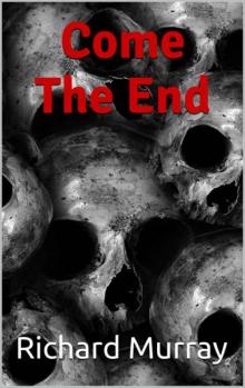 Killing The Dead | Book 23 | Come The End Killing The Dead | Book 23 | Come The End