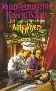 Murder Under The Kissing Bough: (Auguste Didier Mystery 6) Murder Under The Kissing Bough: (Auguste Didier Mystery 6)
