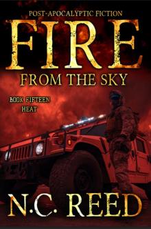 Fire From the Sky: Book 15: Heat Fire From the Sky: Book 15: Heat