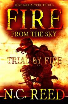 Fire From the Sky: Trial by Fire