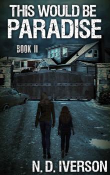 This Would Be Paradise (Book 2) This Would Be Paradise (Book 2)