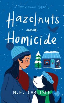 Hazelnuts and Homicide Hazelnuts and Homicide