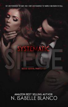 Systematic Siege Box Set: Parts 1-3