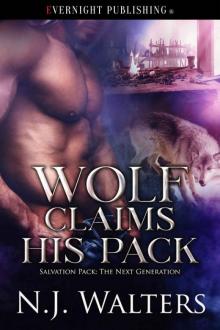 Wolf Claims His Pack (Salvation Pack: The Next Generation Book 3)