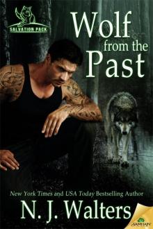Wolf from the Past: Salvation Pack, Book 4 Wolf from the Past: Salvation Pack, Book 4