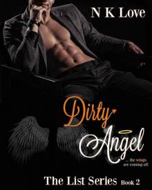 Dirty Angel (The List #2)