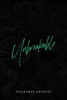 Unbreakable Unbreakable