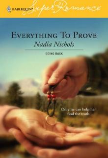 Everything To Prove Everything To Prove