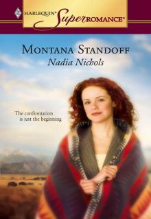 Montana Standoff Montana Standoff