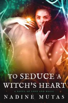 To Seduce a Witch's Heart
