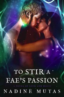 To Stir a Fae's Passion