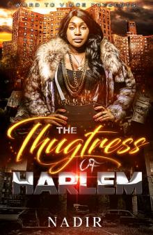 The Thugtress of Harlem